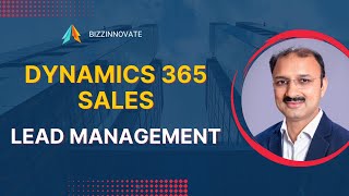 Dynamics 365 Sales Lead Management  Lead Scoring  Lead to Opportunity Sales Process [upl. by Londoner]