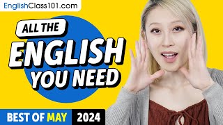 Your Monthly Dose of English  Best of May 2024 [upl. by Nyrok]