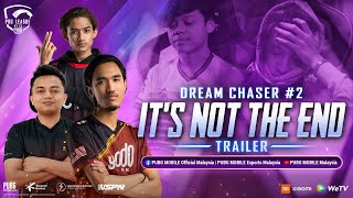 Teaser  ⚔Dream Chaser 2  Its Not The End ⚔ [upl. by Selwin]