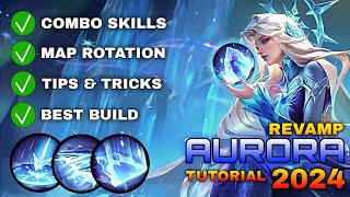 REVAMPED AURORA Tutorial amp Guide 2024 English Combo Skills Best Build Tips amp Tricks  MLBB [upl. by Oneg]