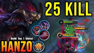 25 Kills Hanzo with LifeSteal Build Be Like  Build Top 1 Global Hanzo  MLBB [upl. by Averil]