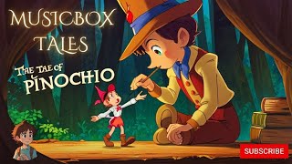 The Tale of Pinocchio 🧑🏻🌳  MusicBoxTales Nursery Rhymes amp Kids Songs [upl. by Fanya]