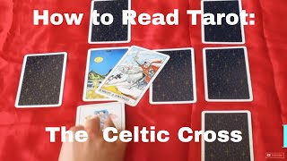 How to Read Tarot Cards Celtic Cross Spread [upl. by Norab535]