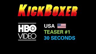 Kickboxer 1989 – 🇺🇸 Teaser 1 – HBO Video – Full HD Recut amp Remastered KickboxerTheOriginalCut [upl. by Jania858]