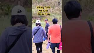 HIKING FEELS TANAY RIZAL  hiking hikinglife youtubeshorts shorts viralvideo kuyabvlogs [upl. by Zahc113]