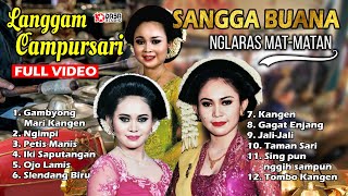 Langgam Campursari Sangga Buana  Gambyong Mari Kangen Full Video [upl. by Steffie]