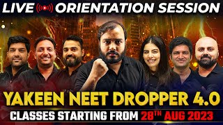 Yakeen NEET 40 2024 for NEET Dropper 🎯 LIVE Batch Orientation Session 🚀 [upl. by Euqinommod865]