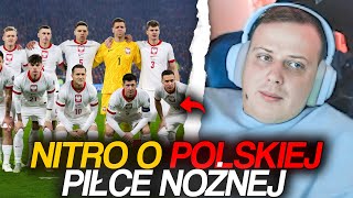 NITRO O POLSKIEJ PIŁCE NOŻNEJ [upl. by Leduar]