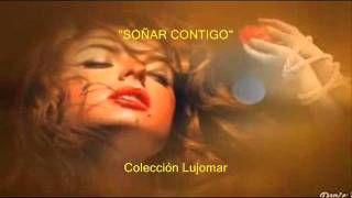 Garzón y Collazos  Soñar contigo  Colección Lujomarwmv [upl. by Lewis10]