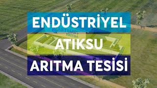 Endüstriyel Atıksu Arıtma Tesisi [upl. by Ytissac]