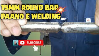 19mm ROUND BAR WELDING [upl. by Atsillac998]