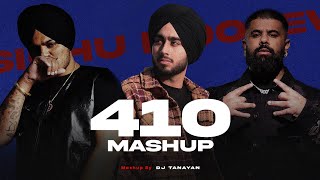 410  Mashup  Sidhu Moose Wala X Shubh  410 X Bandana  DJ Tanayan  Latest Punjabi Mashups 2024 [upl. by Lewls]