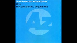 Soul Providers feat Michelle Shellers  Rise Original Soul Providers Mix 1999 [upl. by Airym694]