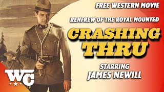 Crashing Thru  Full Classic Western Movie  Free 1939 Action Drama Film  James Newill  WC [upl. by Elletnwahs933]