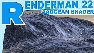 Renderman 22 AAOcean Tutorial [upl. by Sanfo]