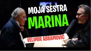 Velimir Abramović MOJA SESTRA MARINA [upl. by Audley]