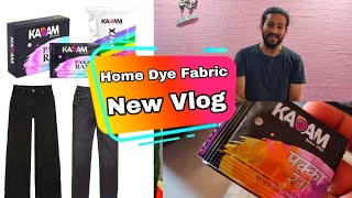 Dye Fabric At Home Vlog  Kadam  Bistavlogger [upl. by Alekram]