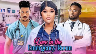 LOVE IN THE EMERGENCY ROOM New  MAURICE SAM CHIDI DIKE CHIOMA NWAOHA  LATEST NIGERIAN MOVIES [upl. by Palumbo489]