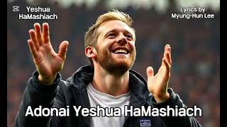 Adonai Yeshua HaMashiach Dancing version [upl. by Neellek]