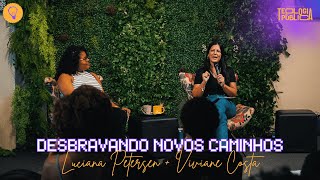 DESBRAVANDO NOVOS CAMINHOS  Viviane Costa amp Luciana Petersen [upl. by Adnomar]