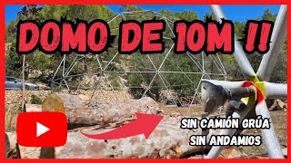 Construimos DOMO de 10m sin ayuda de grúa ni andamios👌 [upl. by Attekal4]