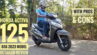 Honda Activa 125 Bs6 2023 Model Detailed Review  with Pros amp Cons [upl. by Suu463]