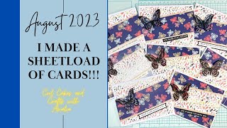 I MADE A SHEETLOAD OF CARDS  August 2023 SheetLoad of Cards SLCTAug2023 [upl. by Affra546]