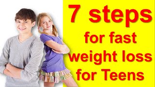 7 Tips How To Lose Weight Fast For Teenagers At Home How To Lose Weight Teenagers [upl. by Dolhenty]