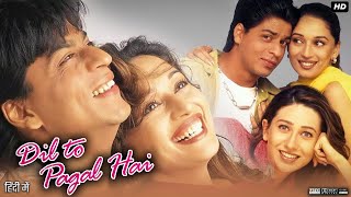 Dil To Pagal Hai Full Movie Hindi Review amp Facts  Shah Rukh Khan  Madhuri Dixit  Karisma Kapoor [upl. by Haya]