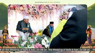 The Wedding of Nafis amp Aan  240824 [upl. by Anrahc]