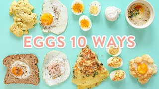 How to Cook Eggs 10 Ways [upl. by Buzzell81]