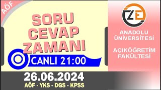 AÖF 26 06 2024 Canlı  Soru Cevap Zamanı  Açıköğretim DGS KPSS YKS [upl. by Mattland]