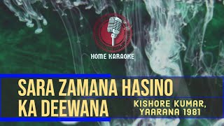 Sara Zamana Hasino Ka Deewana  M Solo  Kishore Kumar Yaarana 1981 Home Karaoke [upl. by Norri292]