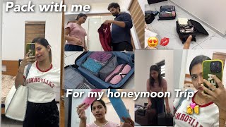 Pack with me for my honeymoon trip 💕😌😍 Essentials travel trip honeymoon love couple [upl. by Ainocal]