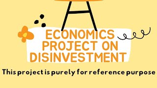 Disinvestment  Economics Project  Class12 Cbse Projects [upl. by Janka]