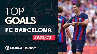 TOP 5 GOALS FC Barcelona  LaLiga Santander 20222023 CHAMPION [upl. by Peg]