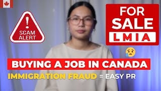 LMIA For Sale The Canadian Immigration Scam You Need to Know [upl. by Anilok]