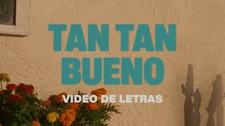 Tan Tan Bueno  Video Oficial Con Letras  Elevation Español [upl. by Kilian]