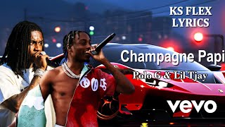 Polo G amp Lil Tjay  Champagne Papi Lyrics [upl. by Ataliah]