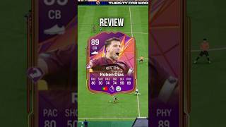 89 SBC Ruben Dias Review In EA FC 25 [upl. by Ayt58]