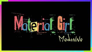 Madonna  Material Girl [upl. by Henrie405]