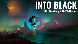 INTO BLACK  04 Thinking with Platforms  QUEST 3 Gameplay [upl. by Eltsirhc934]