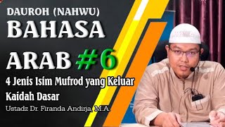 Dauroh  Belajar Bahasa Arab Nahwu 6  Ustadz Dr Firanda Andirja MA [upl. by Winsor]