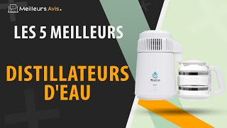 ⭐️ MEILLEUR DISTILLATEUR DEAU  Avis amp Guide dachat Comparatif 2022 [upl. by Oelak]