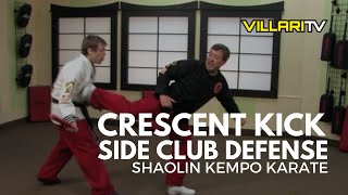 Side Club Crescent Kick Defense  Shaolin Kempo Karate [upl. by Athalia]