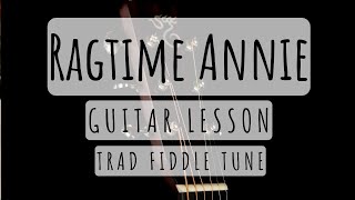 Ragtime Annie Guitar Lesson [upl. by Nnylrac]