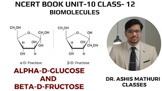 ALPHA D GLOCUSE AND BETA D FRUCTOSE  Structures  Biomolecules NCERT CLASS12 organicchemistry [upl. by Yetah482]