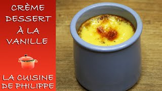 Crème dessert à la vanille ou crème aux œufs [upl. by Dielu]