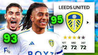 I Rebuild LEEDS UNITED amp New TRANSFERS Were BEASTS 😍 [upl. by Ahsiuqal872]