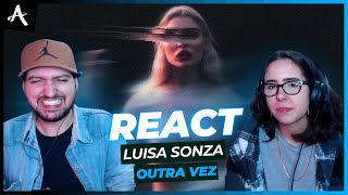 CASAL REAGE LUÍSA SONZA  OUTRA VEZ  REACT [upl. by Helm]